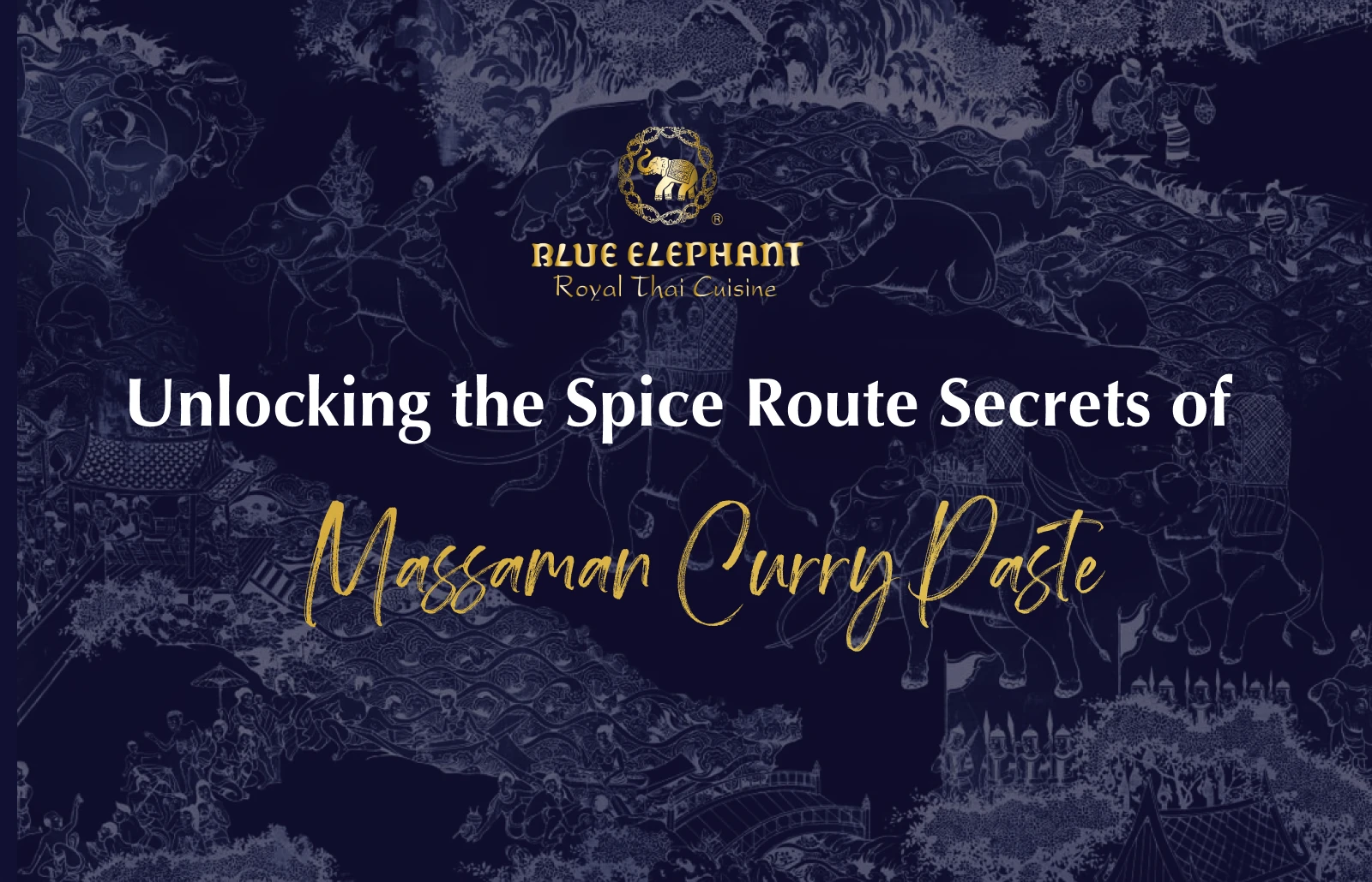 Unlocking the Spice Route Secrets of Massaman Curry Paste