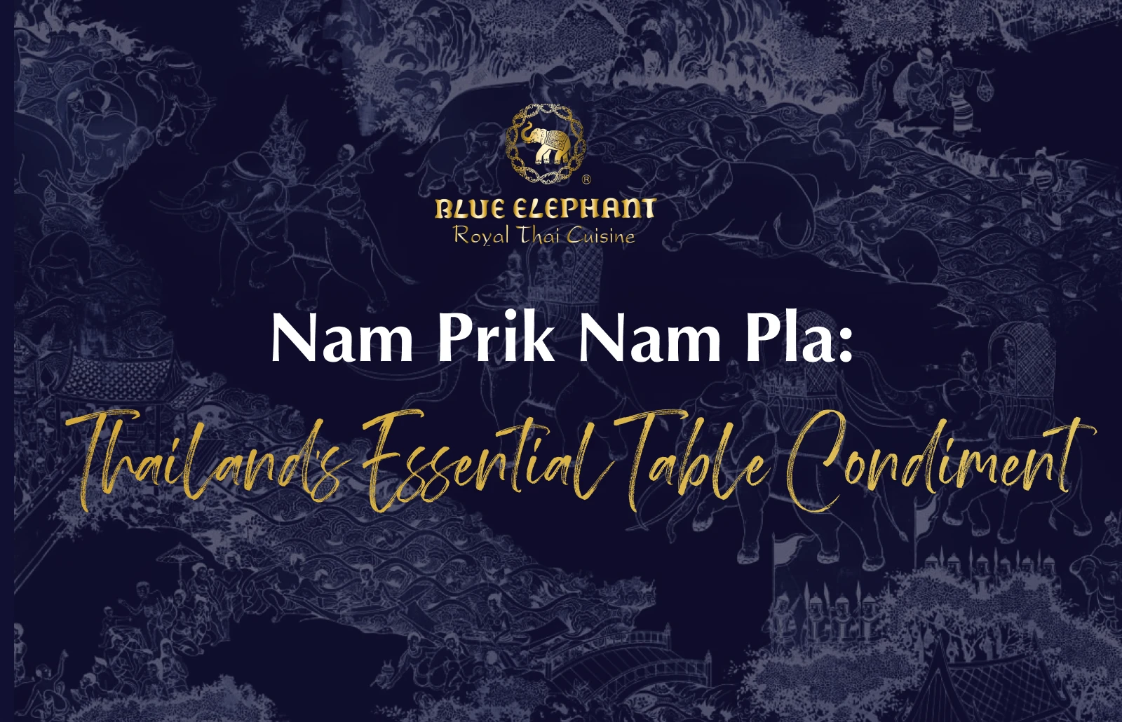 Nam Prik Nam Pla: Thailand’s Essential Table Condiment